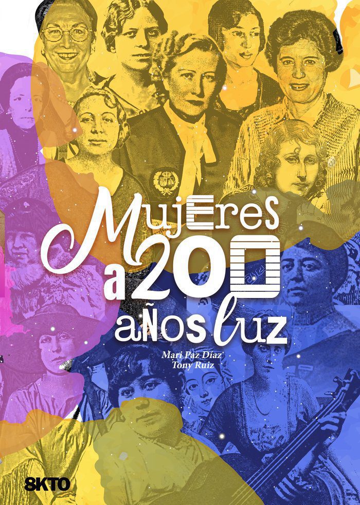 PORTADA MUJERES A 200 AÑOS LUZ Mujeres a 200 Años Luz 1 - Okto Contenidos